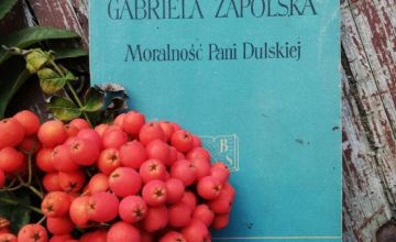 Książka pt. Moralność Pani Dulskiej, Gabrieli Zapolskiej